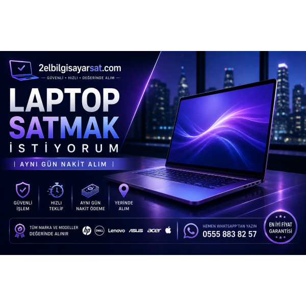 Laptop Satmak İstiyorum | Aynı Gün Nakit Alım