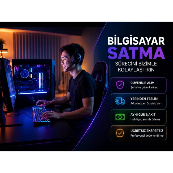 Bilgisayarını Güvenle Sat | Garantili Nakit Alım