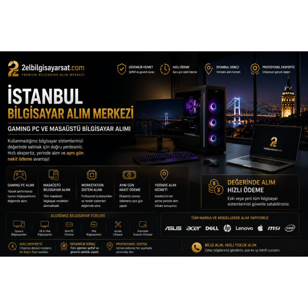 İstanbul Bilgisayar Alım Merkezi | Gaming PC ve Masaüstü Bilgisayar Alımı