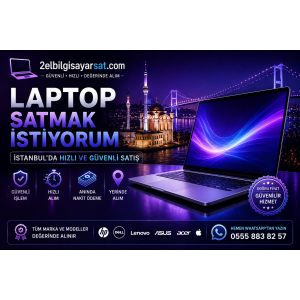 Laptop Satmak İstiyorum – İstanbul’da Hızlı ve Güvenli Satış