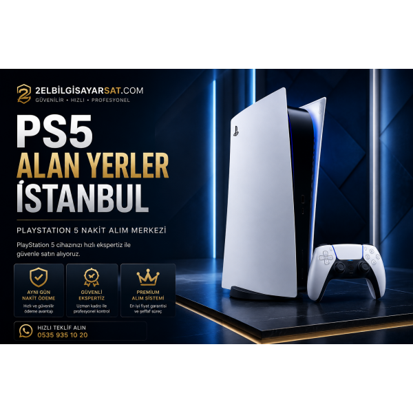 PS5 Alan Yerler İstanbul | PlayStation 5 Nakit Alım Merkezi
