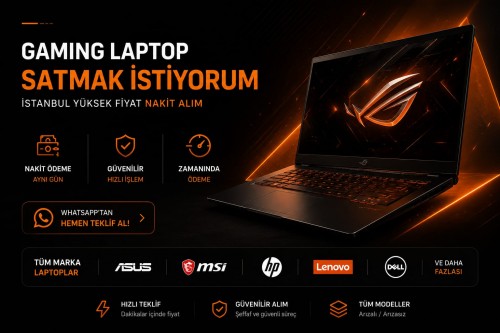 Acil Laptop Satmak İstiyorum | İstanbul Aynı Gün Nakit