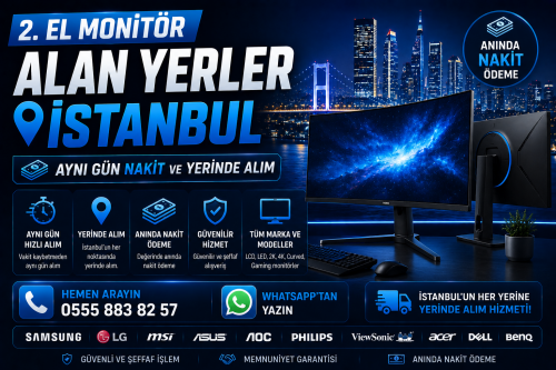 2. El Monitör Alan Yerler İstanbul | Aynı Gün Nakit ve Yerinde Alım