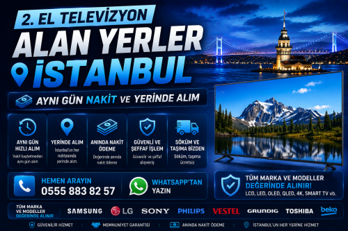 2. El Televizyon Alan Yerler İstanbul | Aynı Gün Nakit ve Yerinde Alım
