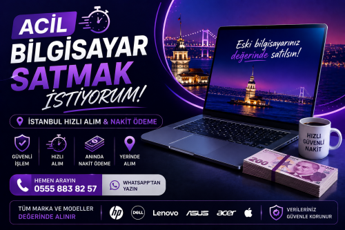 Laptop En İyi Fiyata Satmak İstiyorum | İstanbul Nakit Alım